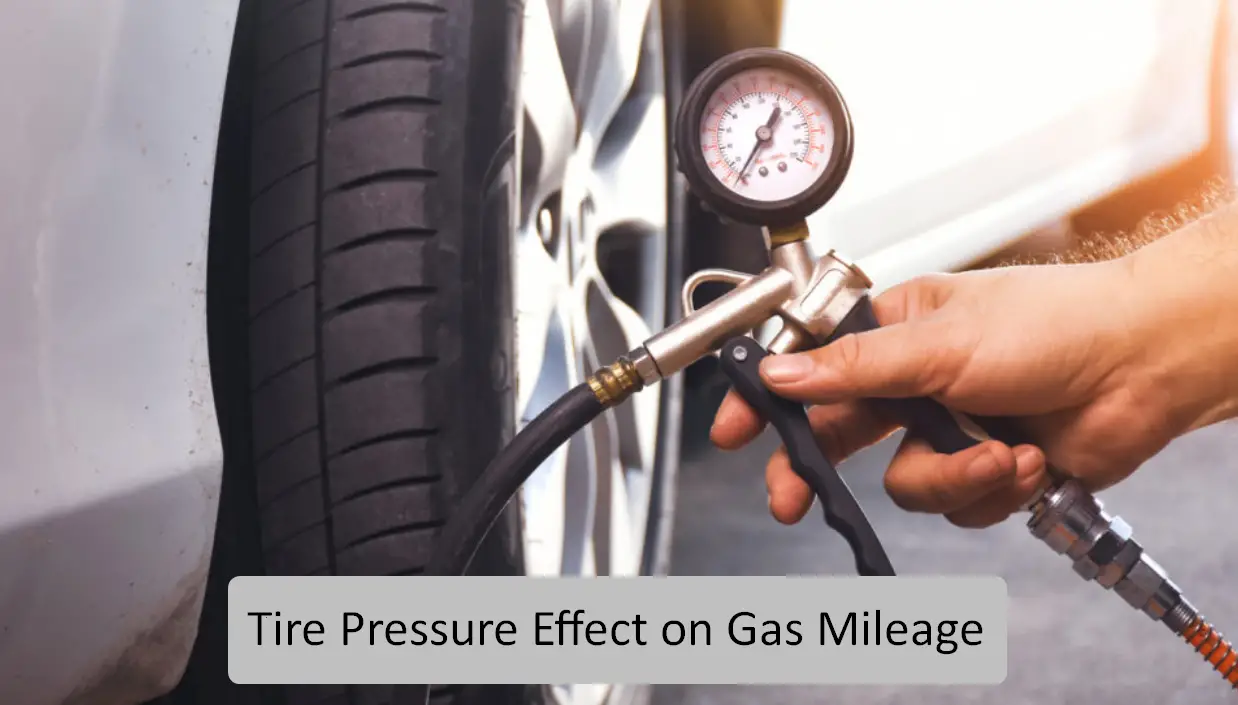 Tire Pressure Effect on Gas Mileage