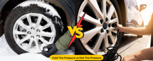 Cold Tire Pressure vs Hot Tire Pressure: A Comprehensive Guide