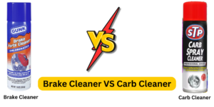 Brake Cleaner vs Carb Cleaner: Which One Works Best for Your Needs
