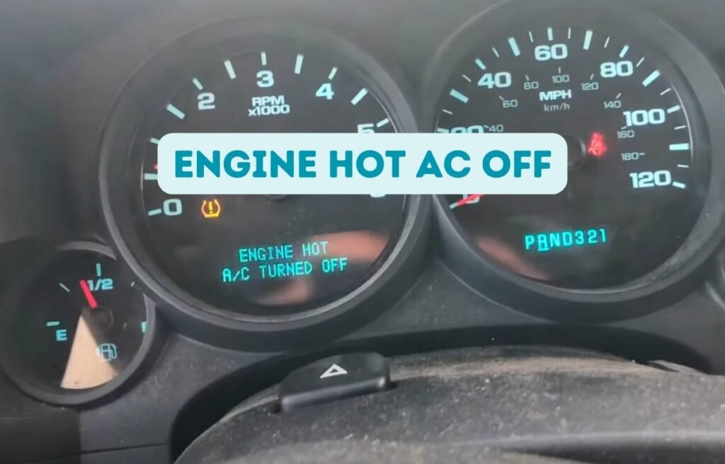 Engine Hot AC Off